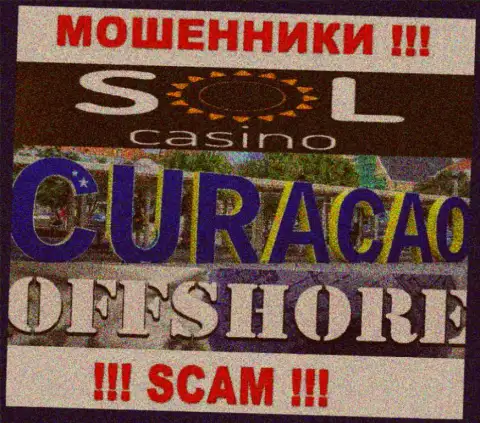 Будьте весьма внимательны мошенники Sol Casino расположились в офшоре на территории - Кюрасао