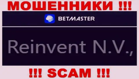 Инфа про юридическое лицо internet-мошенников BetMaster - Reinvent Ltd, не спасет Вас от их загребущих лап