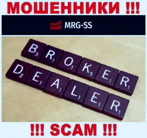 Broker - это вид деятельности незаконно действующей конторы MRG-SS Com