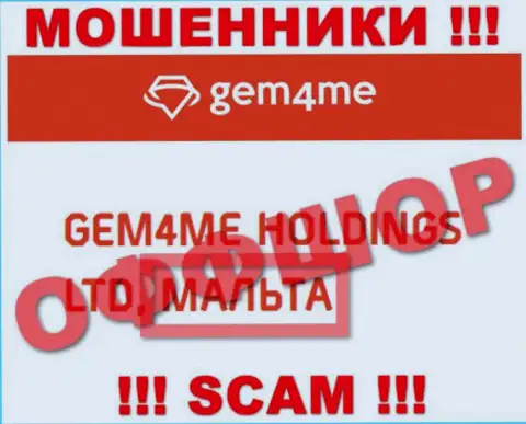 Gem4me Holdings Ltd специально находятся в офшоре на территории Malta - это МОШЕННИКИ !