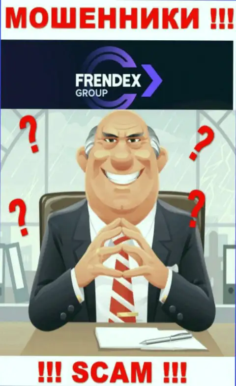 Ни имен, ни фото тех, кто руководит конторой Френдекс в глобальной сети нигде нет