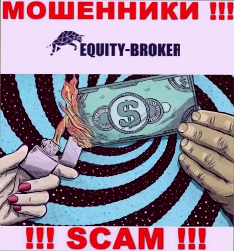 Знайте, что совместная работа с брокером Equity Broker очень опасная, облапошат и не успеете опомниться