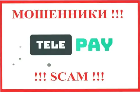 Tele-Pay Pw - это ВОР !!! SCAM !!!