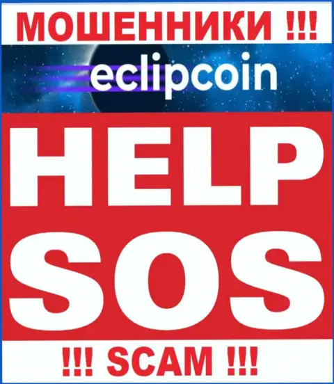 Работая с дилинговой организацией EclipCoin потеряли депозиты ??? Не нужно унывать, шанс на возвращение есть