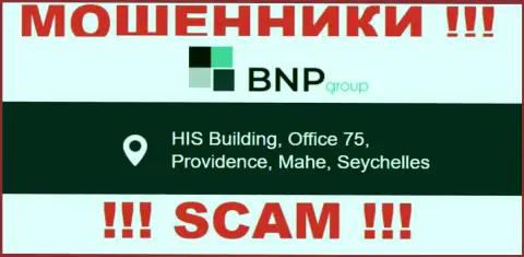 Мошенническая контора BNPLtd расположена в оффшоре по адресу - ХИС Буилдинг, офис 75, Провиденс, Маэ, Сейшельские острова, осторожно