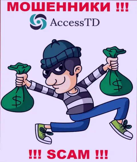 На требования мошенников из Access TD оплатить налоги для возвращения денег, ответьте отказом